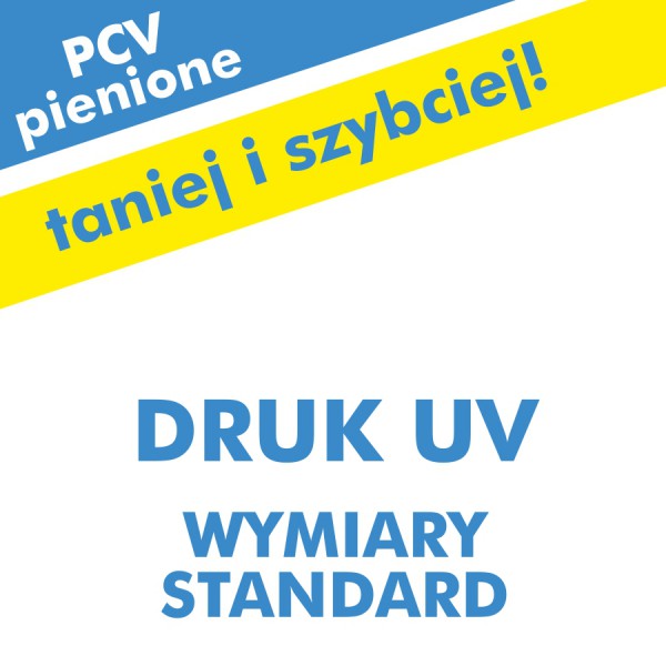 Druk UV na PCV  pienione wymiar standard