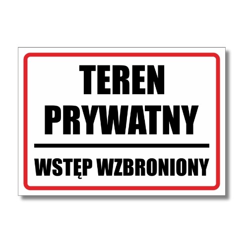 Tabliczka Teren Prywatny Wstęp Wzbroniony (1)